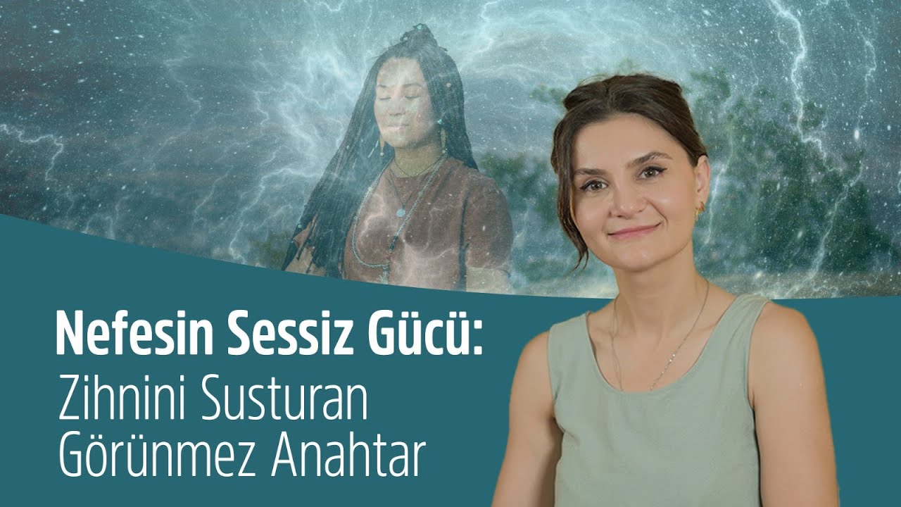Nefesin Sessiz Gücü: Zihnini Susturan Görünmez Anahtar