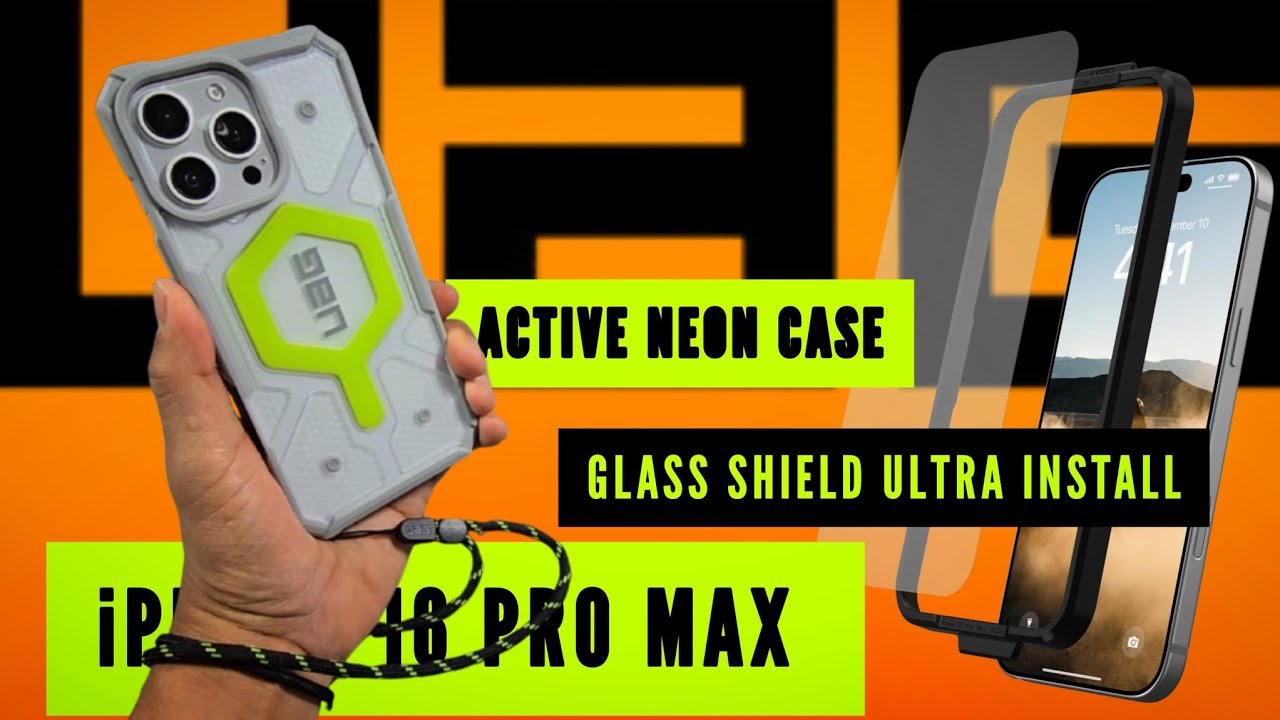UAG Glass Shield Ultra Install & Active NEON Case for iPhone 16 Pro Max