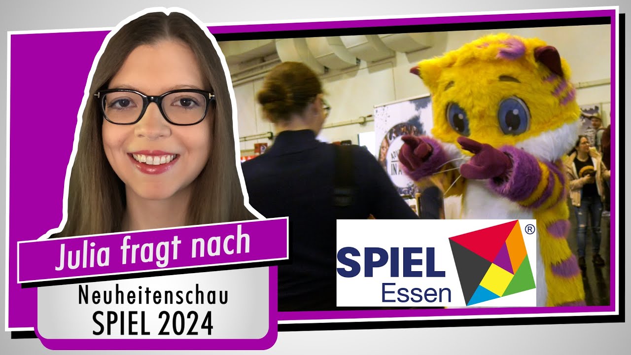 SPIEL 2024 - Julia auf der Neuheitenschau - Spiel doch mal!