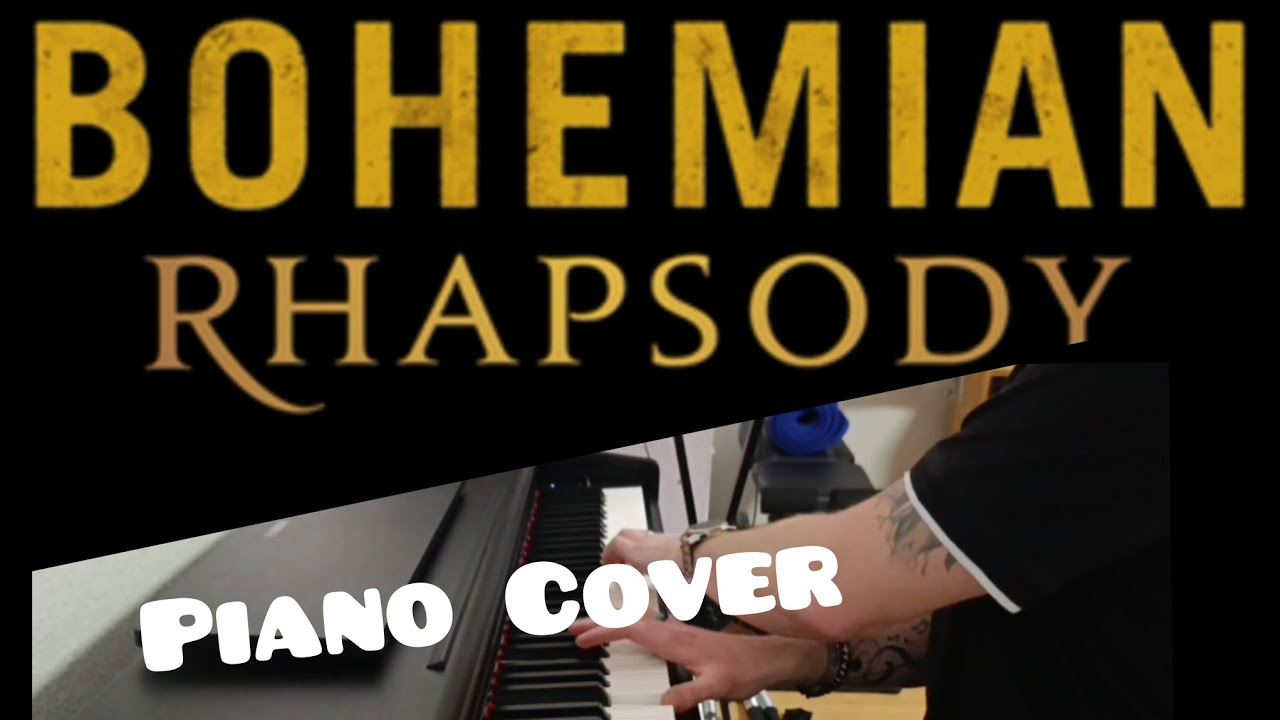 Bohemian Rhapsody (Piano Cover)