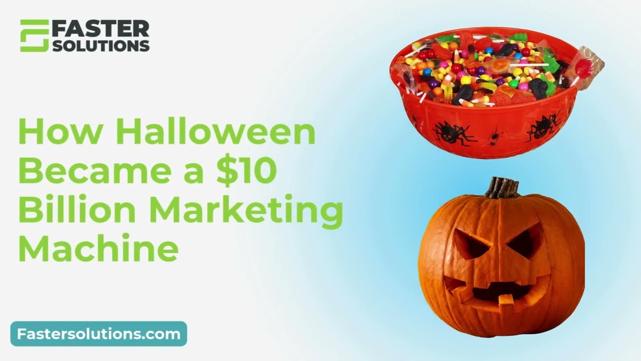 How Halloween Became a $10 Billion Marketing Machine | Faster Solutions