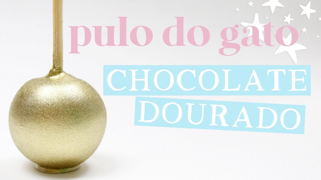 COMO PINTAR CHOCOLATE DE DOURADO | PULO DO GATO #14 • Petit Gatô