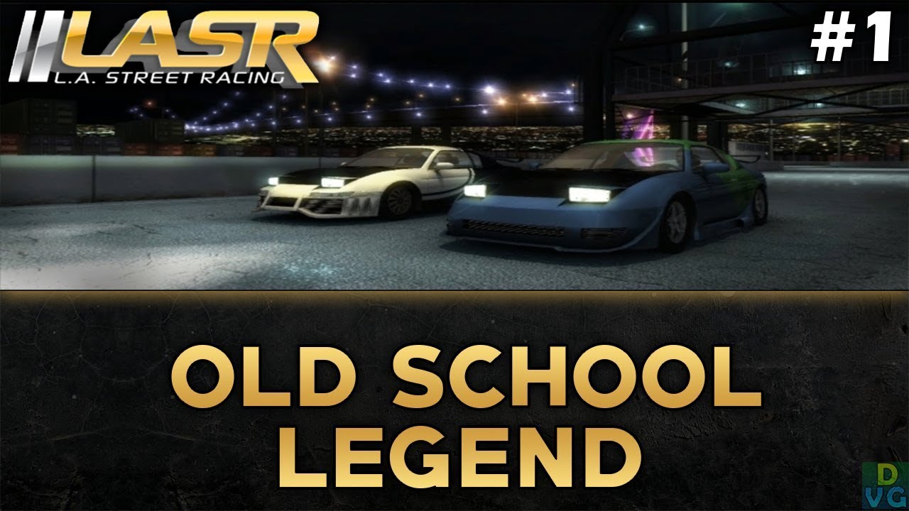 L.A. Street Racing | #1 - Old School Legend