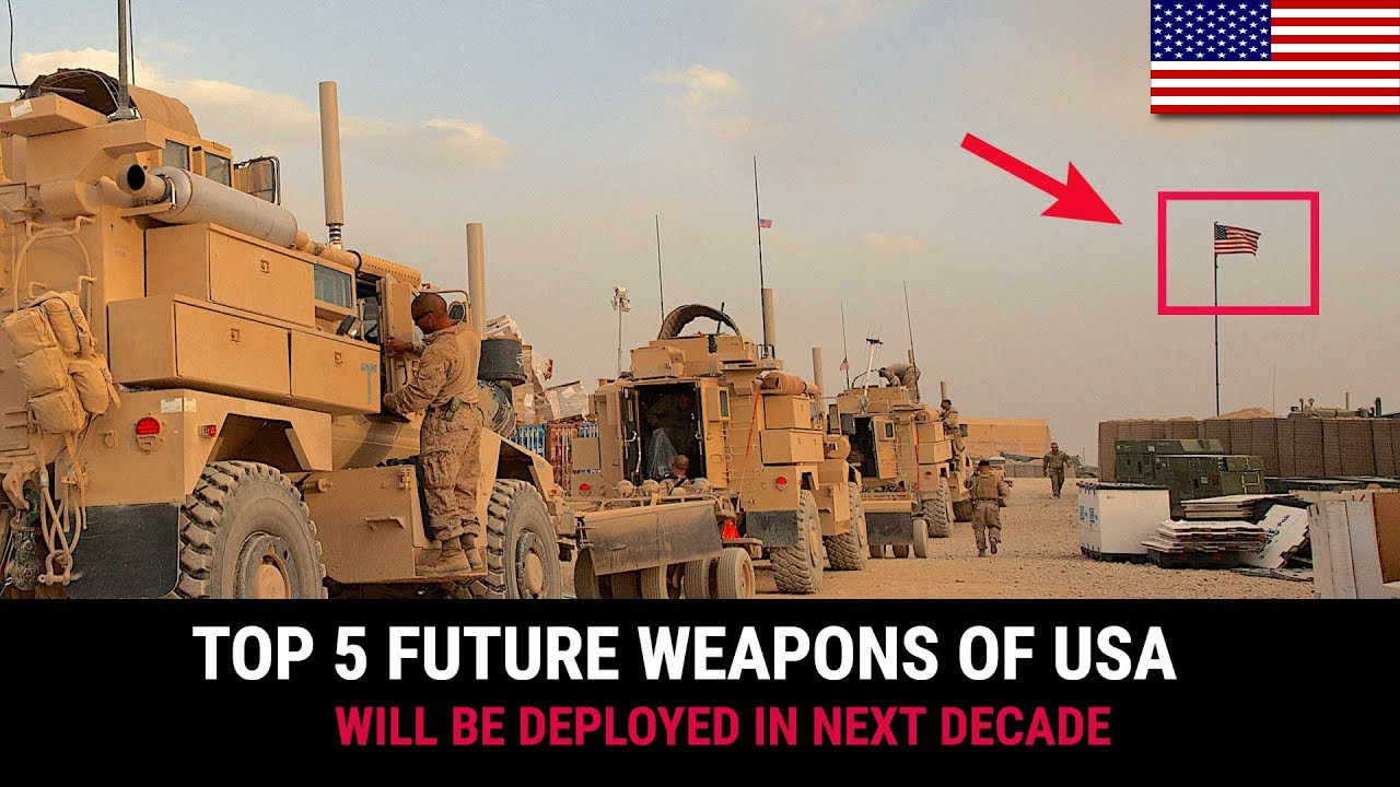 TOP 5 FUTURE WEAPONS OF USA THAT WILL BE DEPLOYED IN NEXT DECADE.