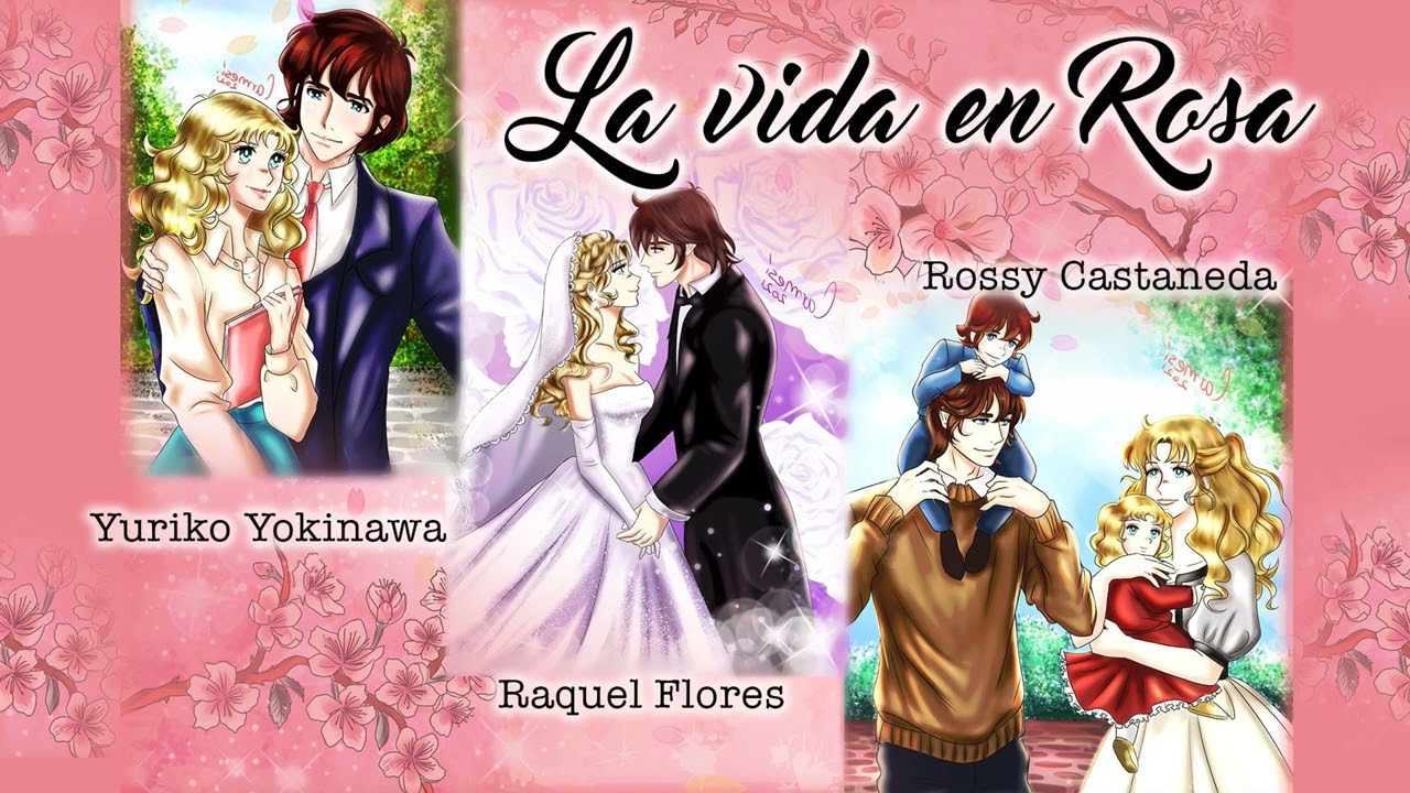 La vida en Rosa