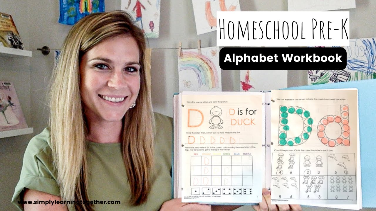 Homeschool Pre-K - Learning the Alphabet - Alphabet Workbook