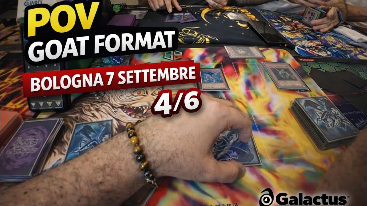 Yu-Gi-Oh! GOAT Format | Duello POV @ Galactus Bologna | 07/09/2025 | Duello 4