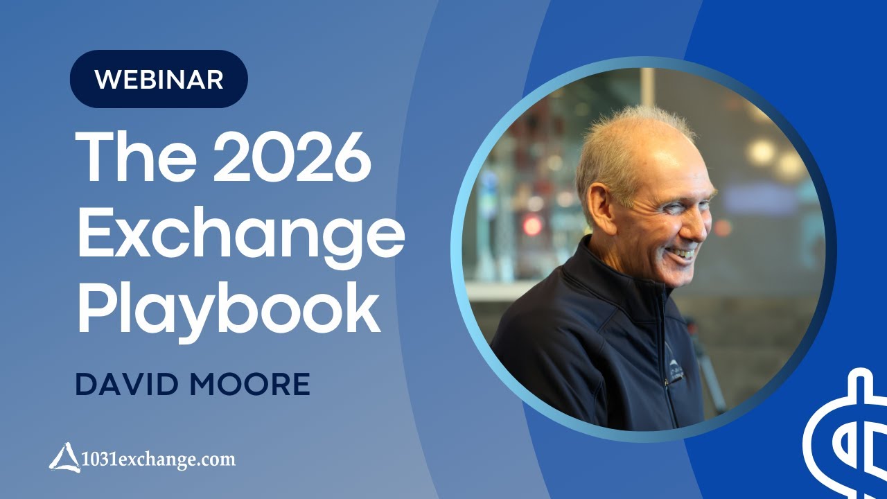 The 2026 1031 Exchange Playbook: How to Defer Taxes & Build Wealth