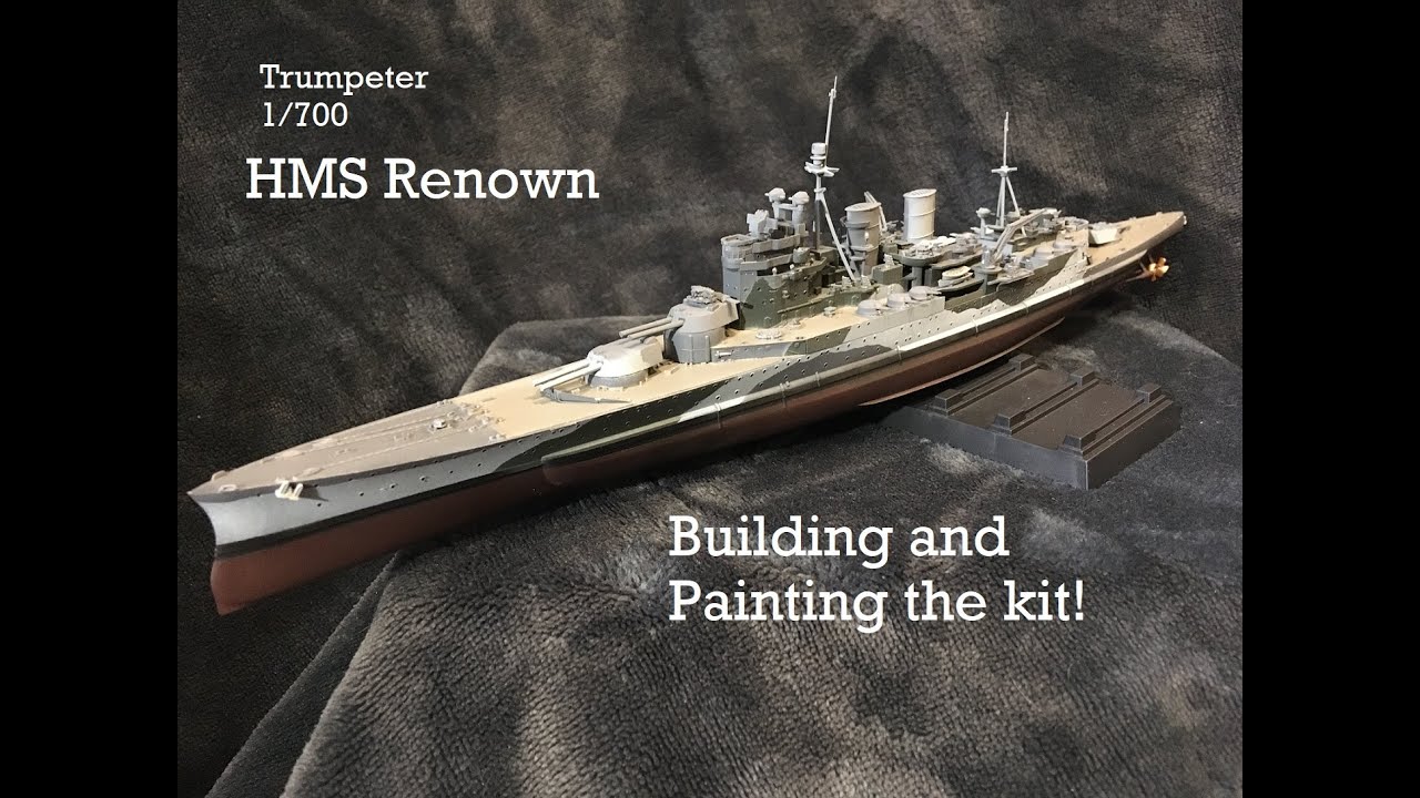 HMS Renown Trumpeter 1/700: Assembly, Painting