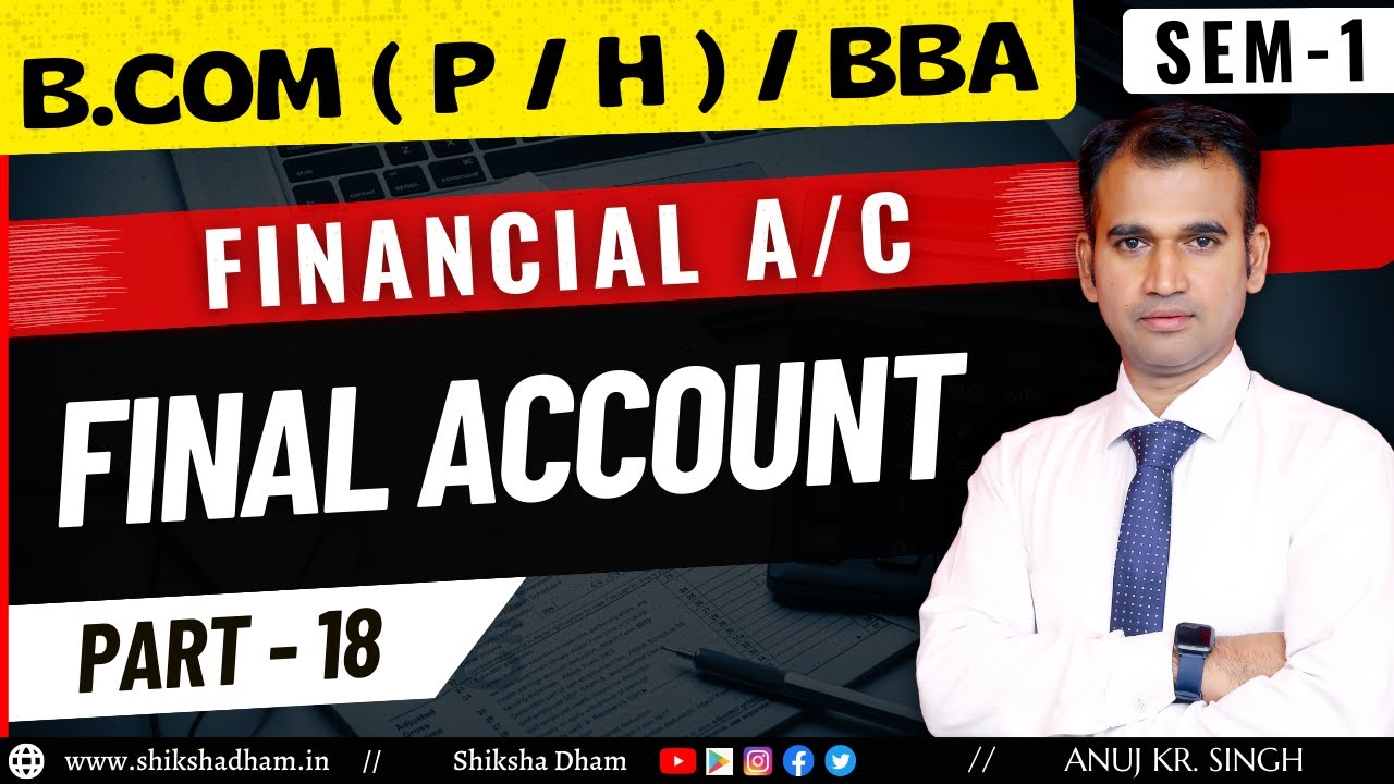 financial account for bcom | sales on approval basis | adjustment | final account | part 18 | du sol