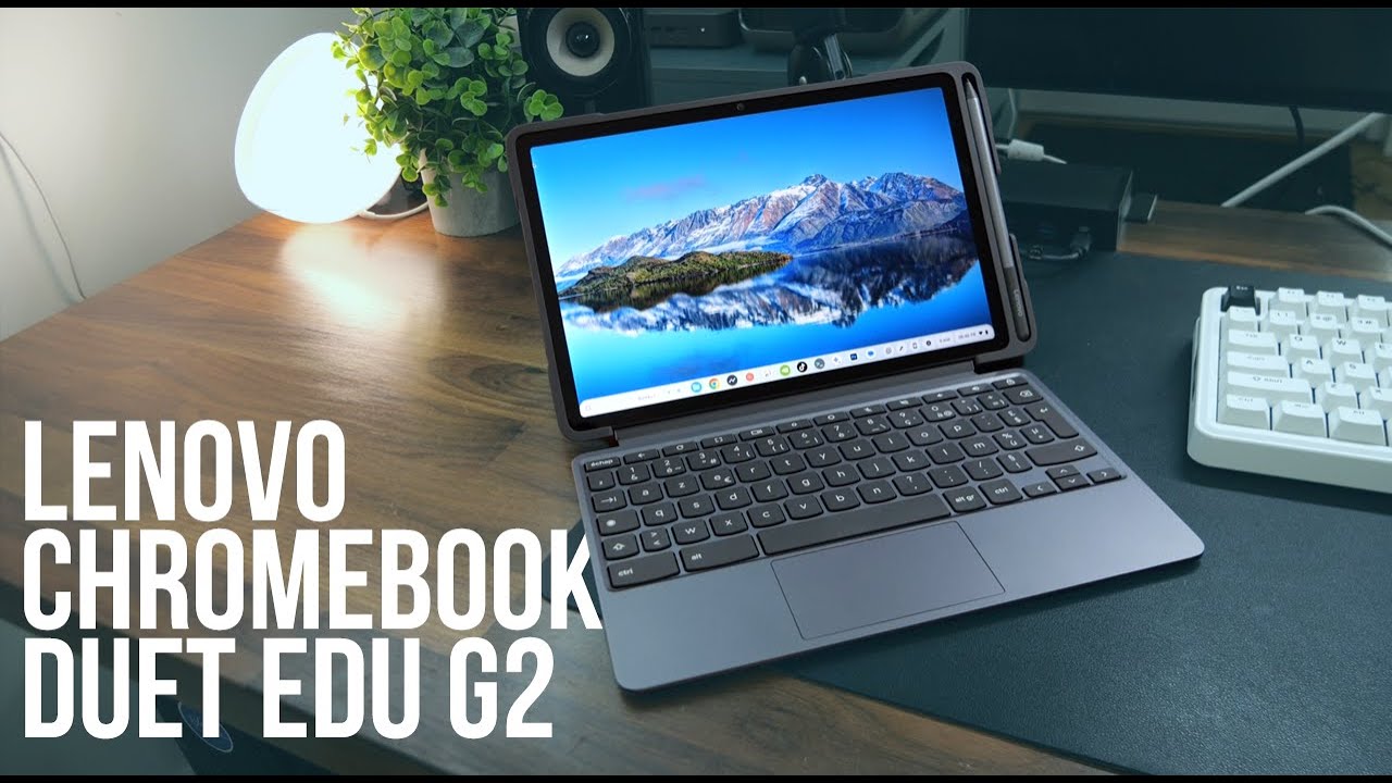 Test du Lenovo Chromebook Duet EDU G2 : MediaTek me surprend 🔥