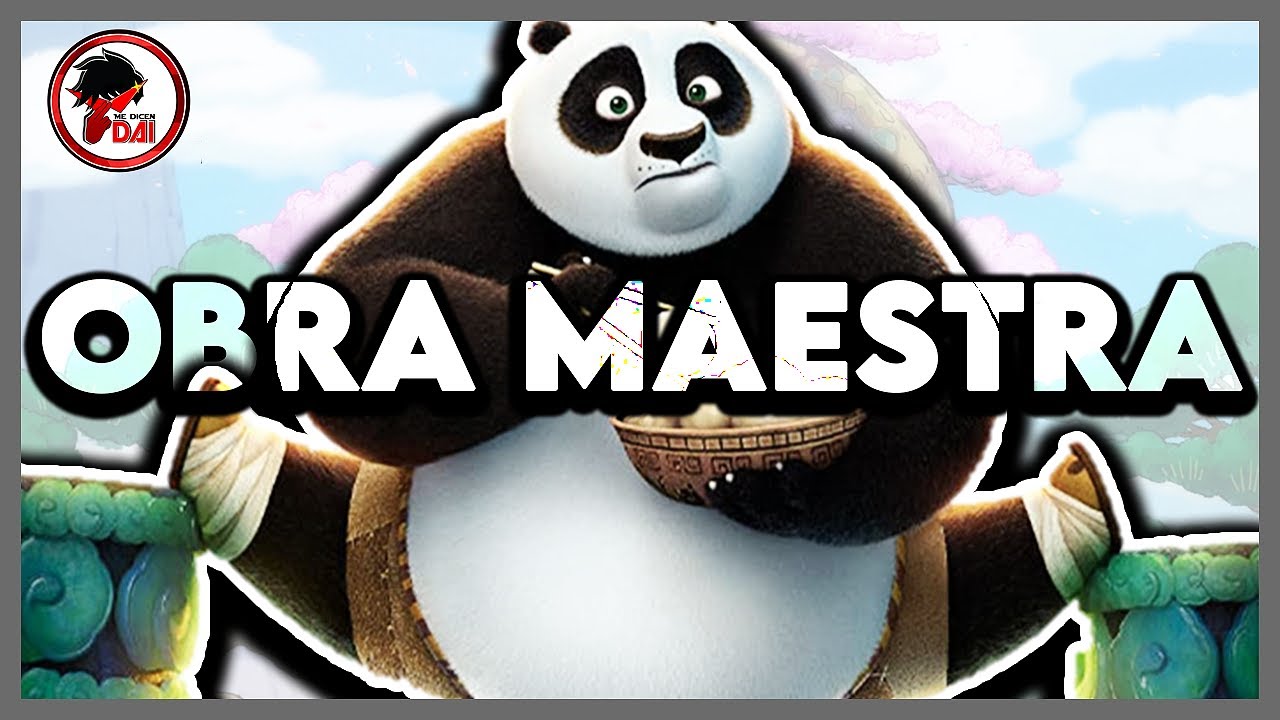 KUNG FU PANDA es una OBRA MAESTRA