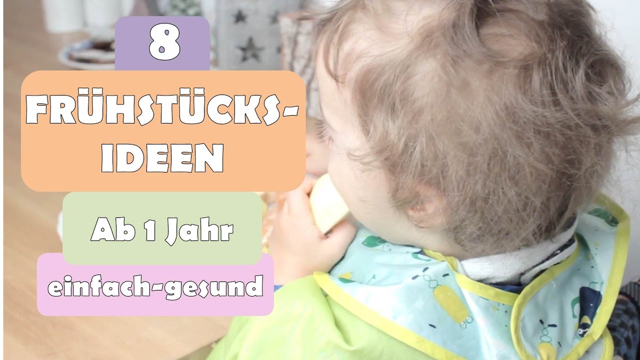 Gesundes Frühstück für Kleinkinder | Frühstücksideen | Einfach | Ab 1 Jahr | Ernährung | Tipps