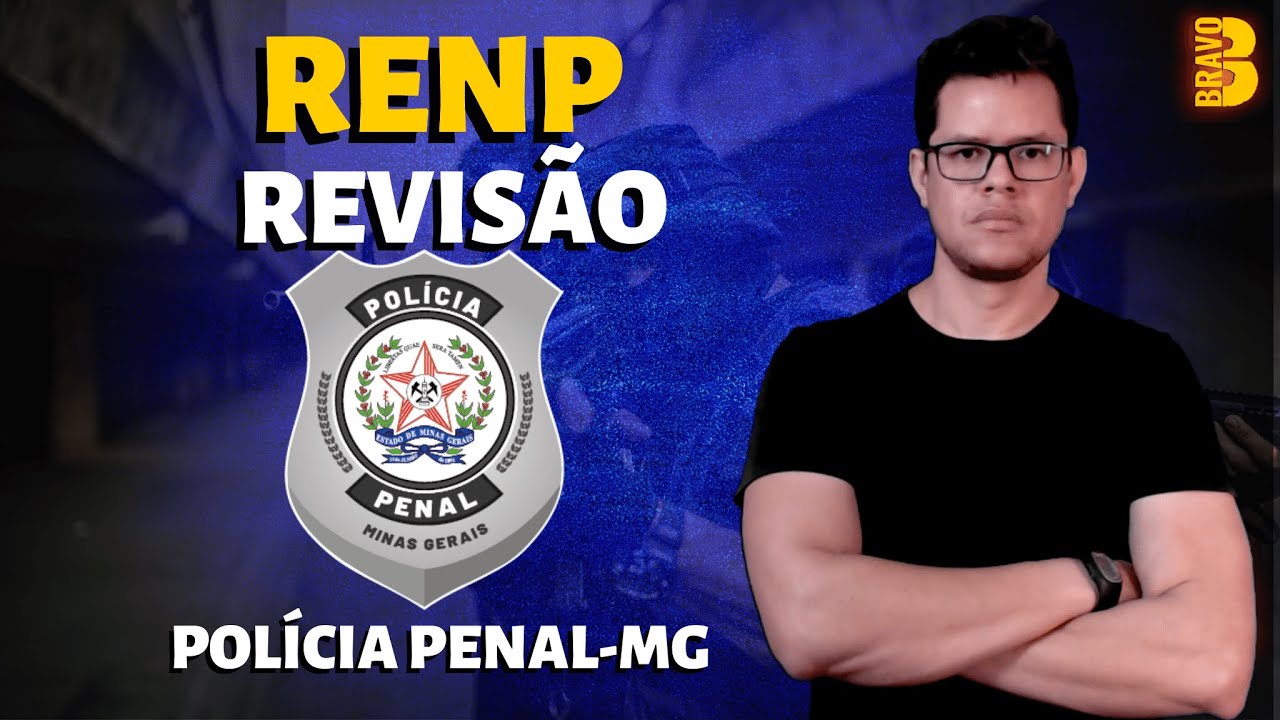 RENP | CONCURSO POLÍCIA PENAL-MG