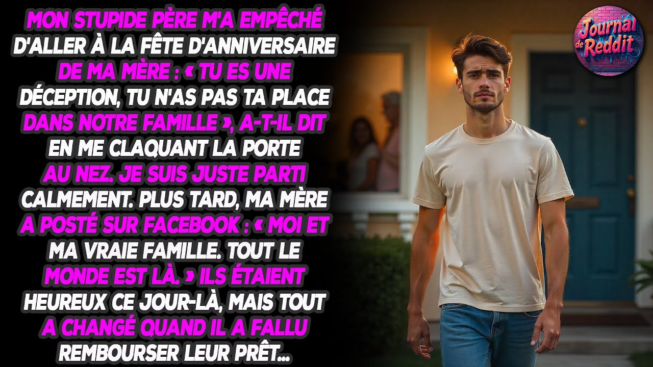 Mon père a décrété que je ne serais pas présent à l'anniversaire de ma mère