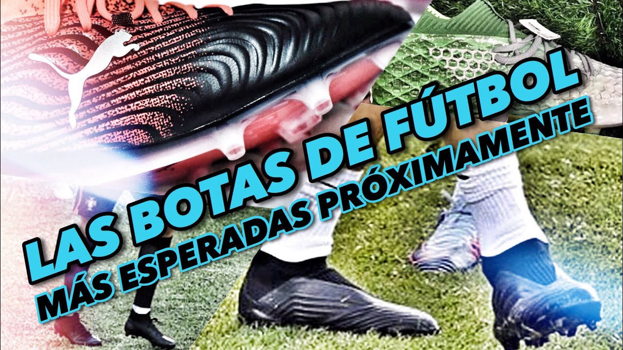 BOTAS DE FÚTBOL MÁS ESPERADAS PRÓXIMAMENTE 🔥🔥🔥