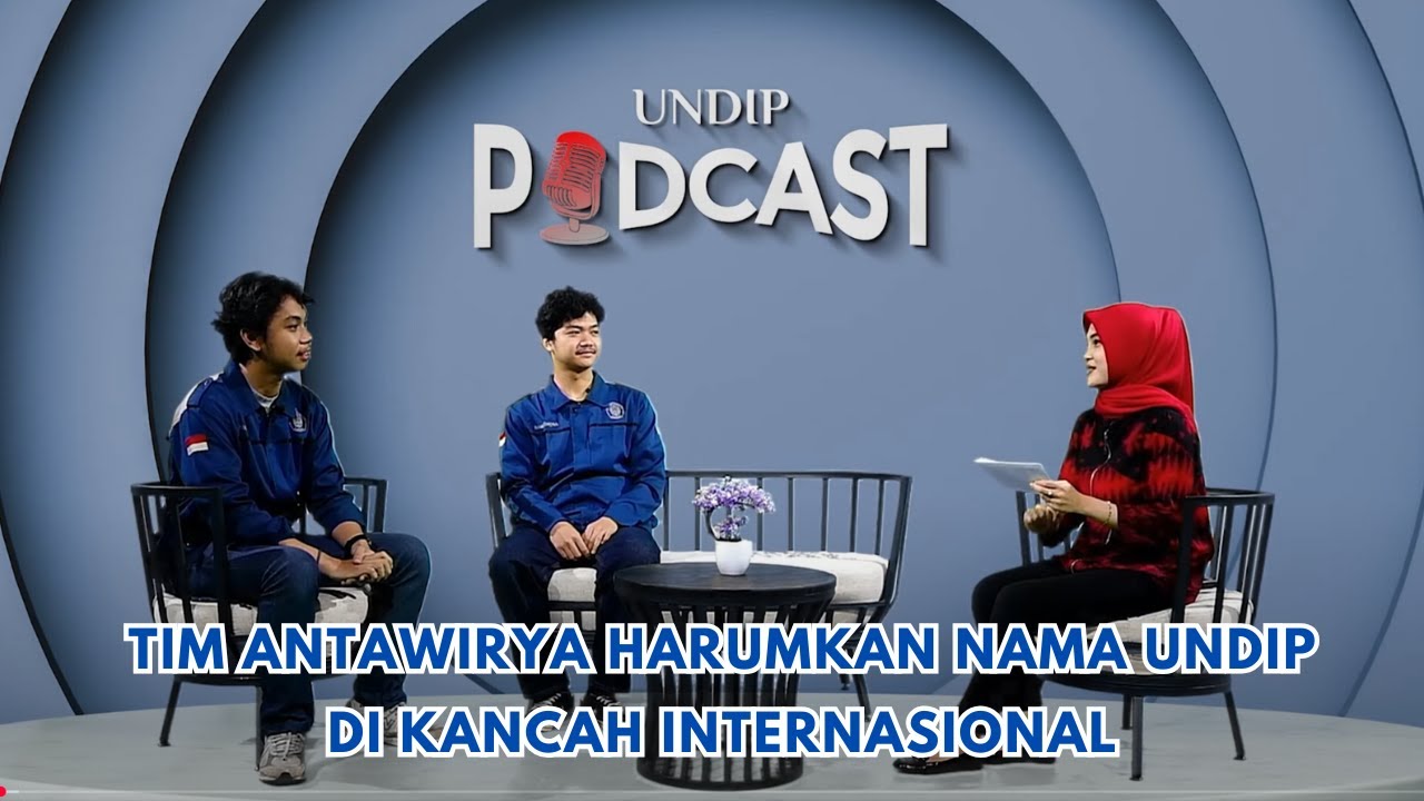 (Podcast) Tim Antawirya Harumkan UNDIP di kancah Global dengan Inovasi Mobil Hemat Bahan Bakar