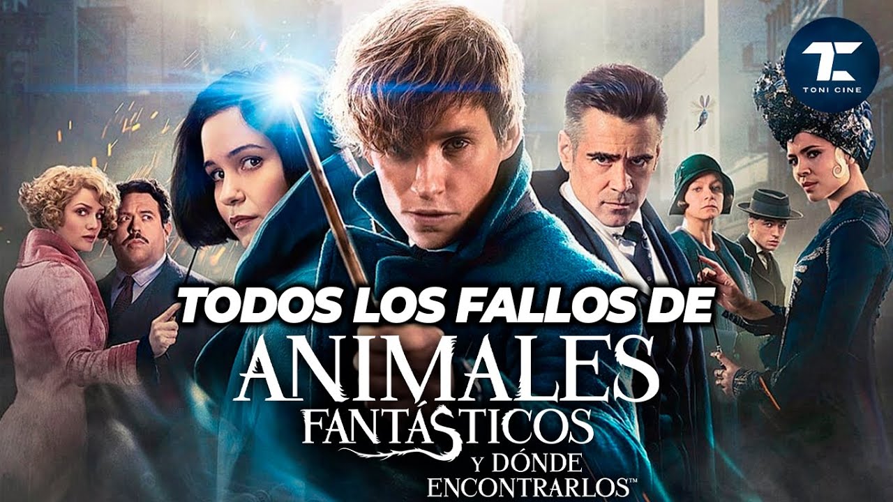 Animales Fantásticos y Dónde Encontrarlos (2016): todos los fallos (errores, agujeros de guion)