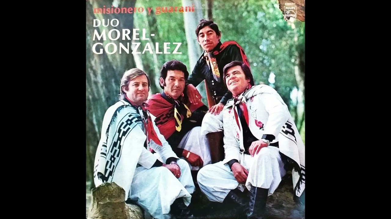 DUO MOREL - GONZALEZ | Misionero y guaraní (1980) (Disco Completo)