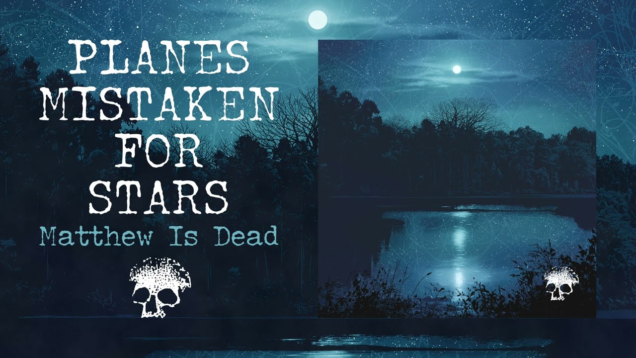 Planes Mistaken For Stars 