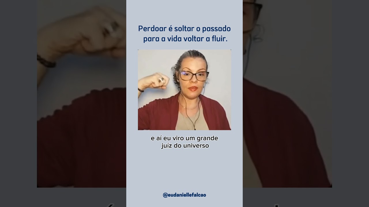 Perdoar é soltar o passado para a vida voltar a fluir.