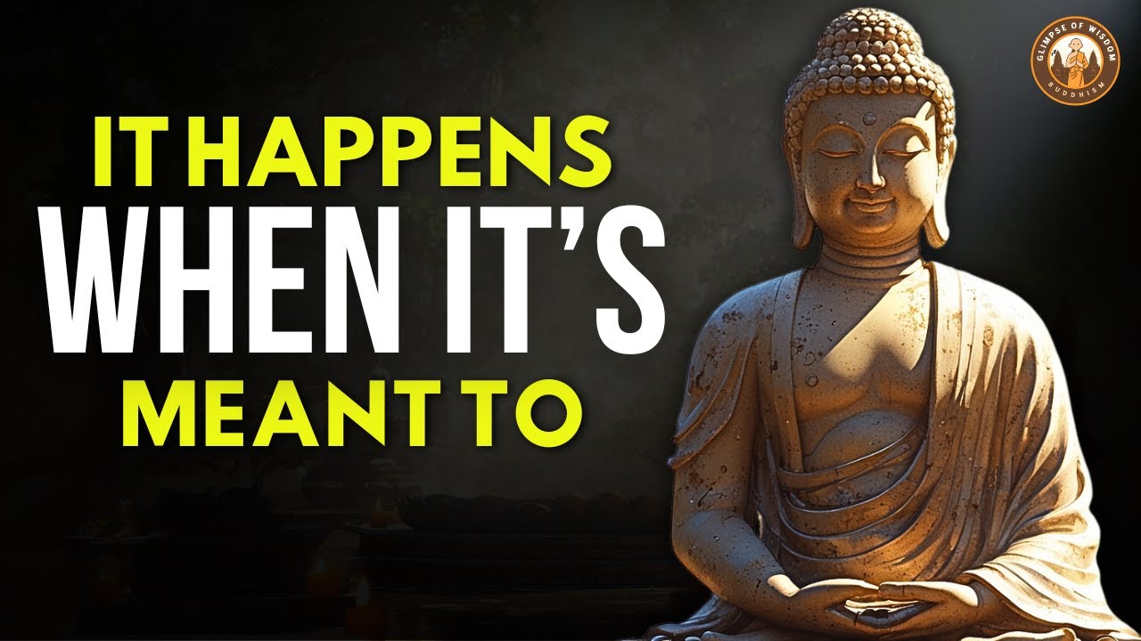 If It&rsquo;s Meant for You, It Will Come: The Power of Detachment | Buddhist Wisdom