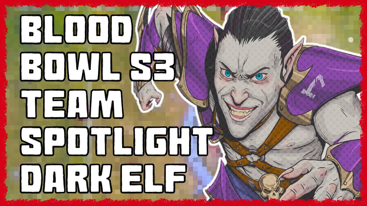Team Spotlight: Dark Elf