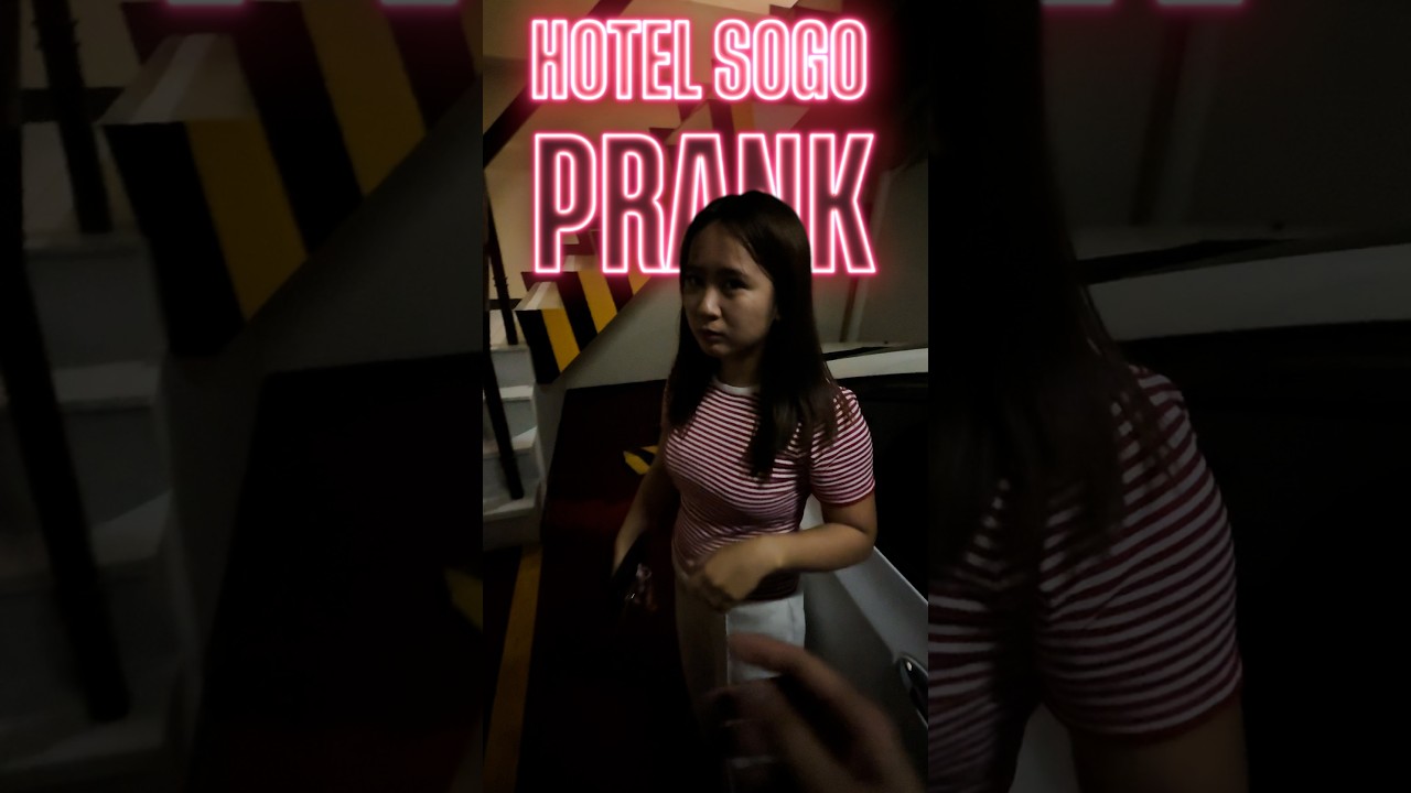 HOTEL SOGO PRANK