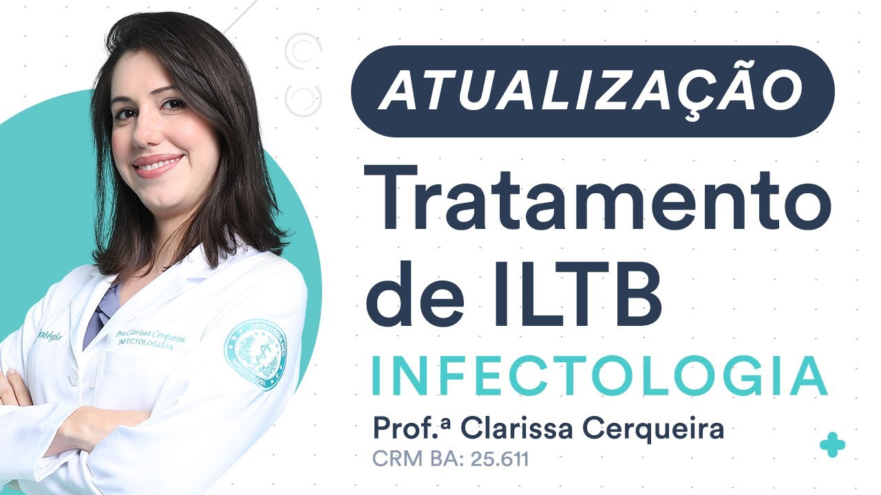 ATUALIZA&Ccedil;&Atilde;O: Tratamento de ILTB - Infectologia