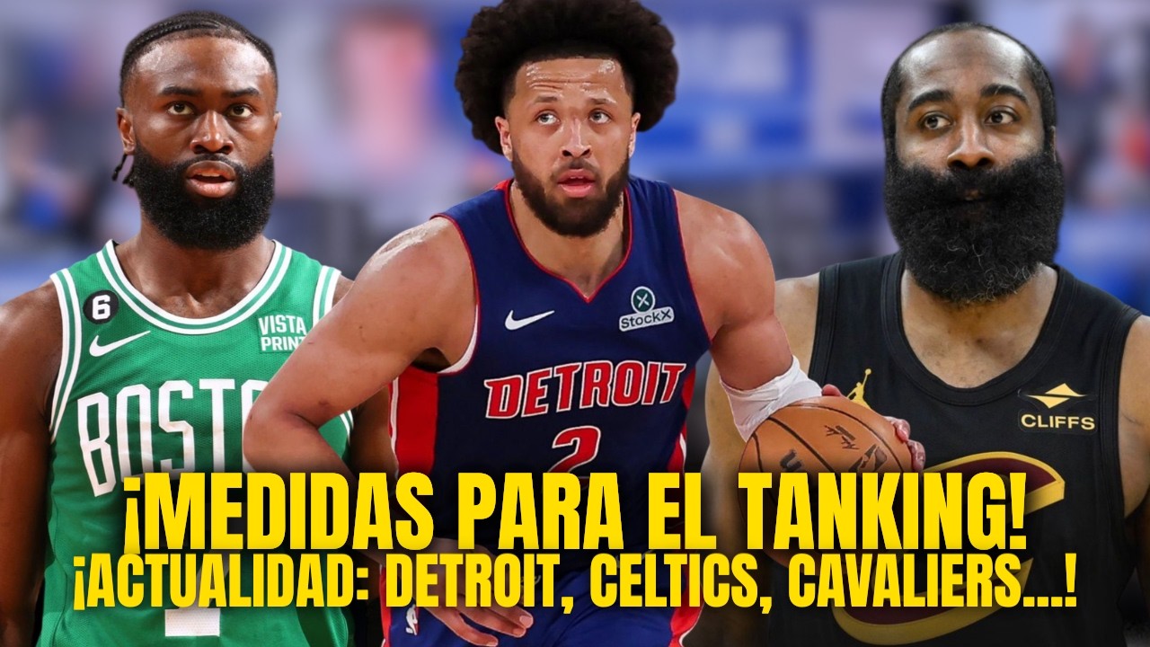¡LA NOTICIA QUE CAMBIARÁ LA NBA! ¿ADIÓS TANKING? + HARDEN, DETROIT..