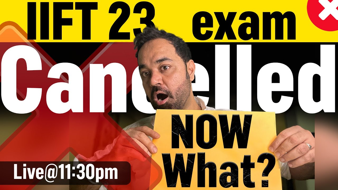 IIFT exam cancelled | Good or Bad | Would IIFT take CAT exam ? Expected cut off of IIFT through CAT