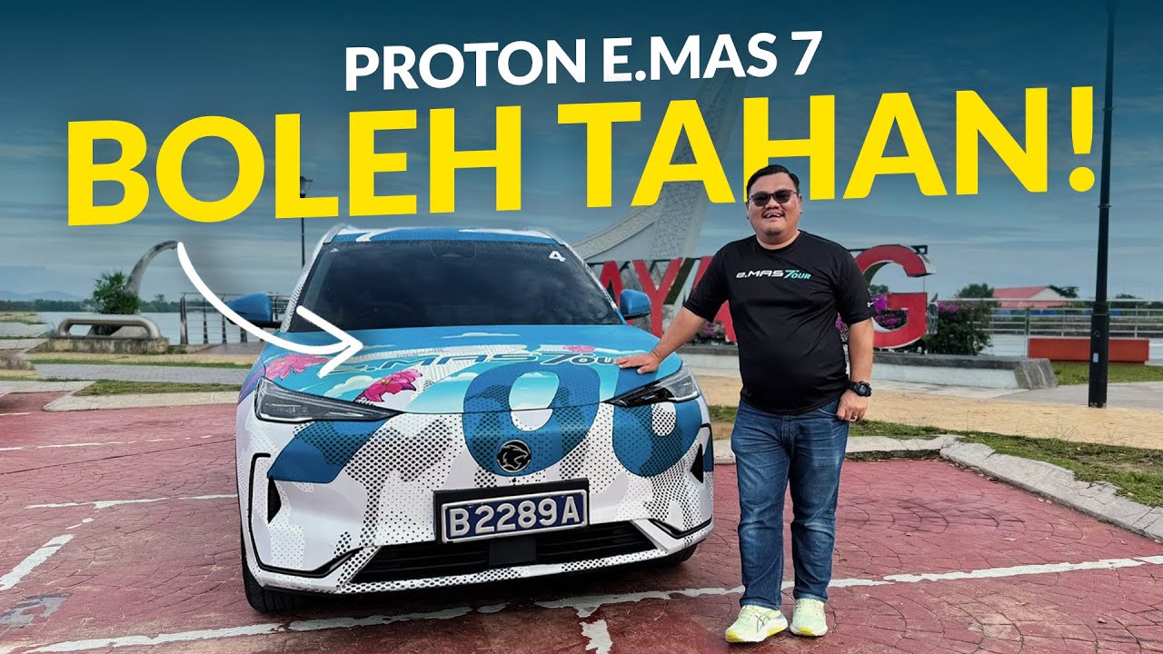 PROTON e.MAS 7 | KAMI DAH BAWA SAMPAI KELANTAN !!!