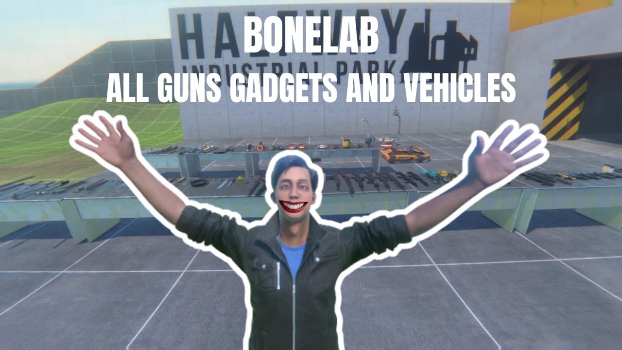 BONELAB All Weapons Gadgets And Vehicles