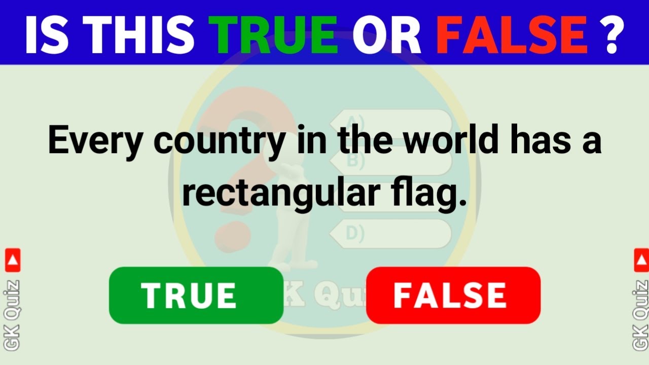 True or False General Knowledge Quiz | True False Questions | True False Question Answer #truefalse