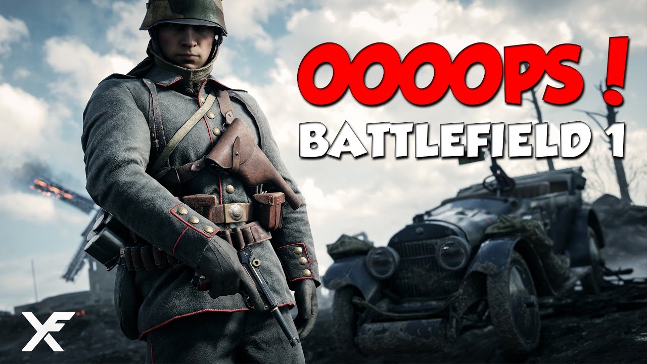 Ooops! - Battlefield 1