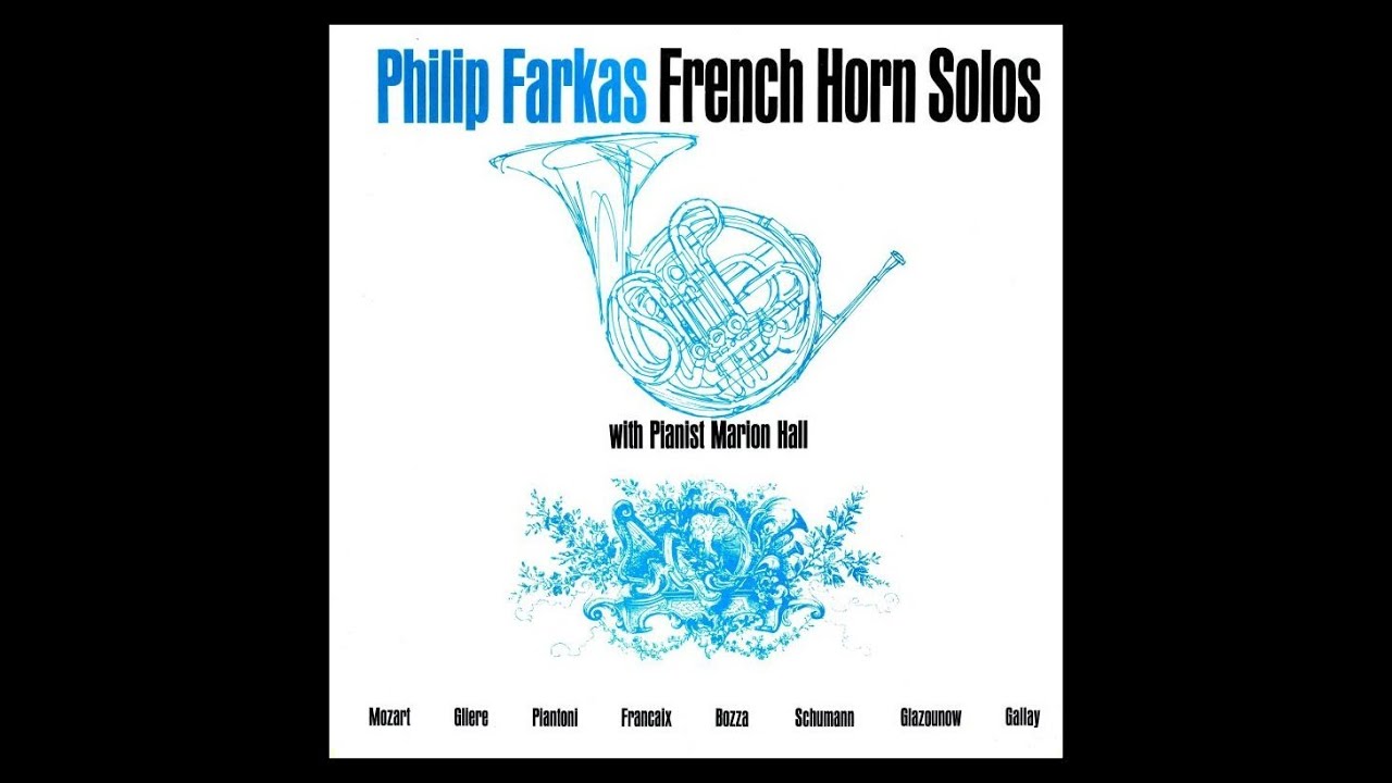 Philip Farkas Plays Horn: Robert Schumann 
