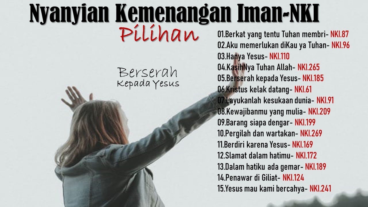 NKI-Nyanyian Kemenangan Iman PILIHAN // Berserah Kepada Yesus.