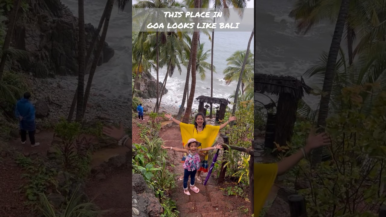 Bali vibes in GOA during Monsoon 