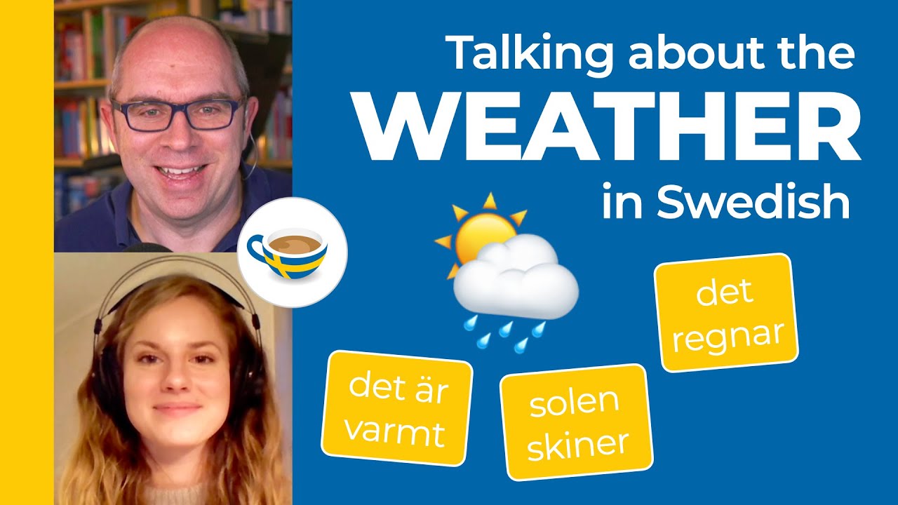 How to talk about the weather in Swedish