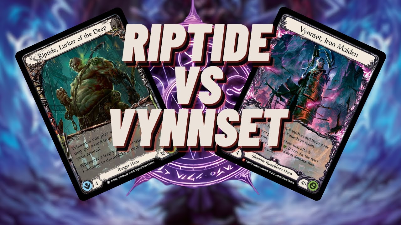 Flesh & Blood - Riptide vs Vynnset