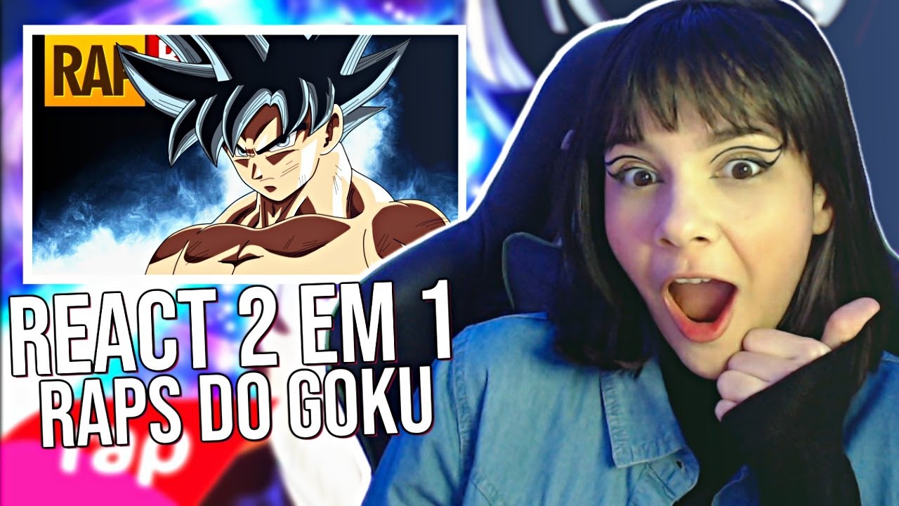 (REACT 2 em 1) - RAPS DO GOKU - DEUS SUPER SAIYAJIN - (DBS) - (7Minutoz/Tauz)