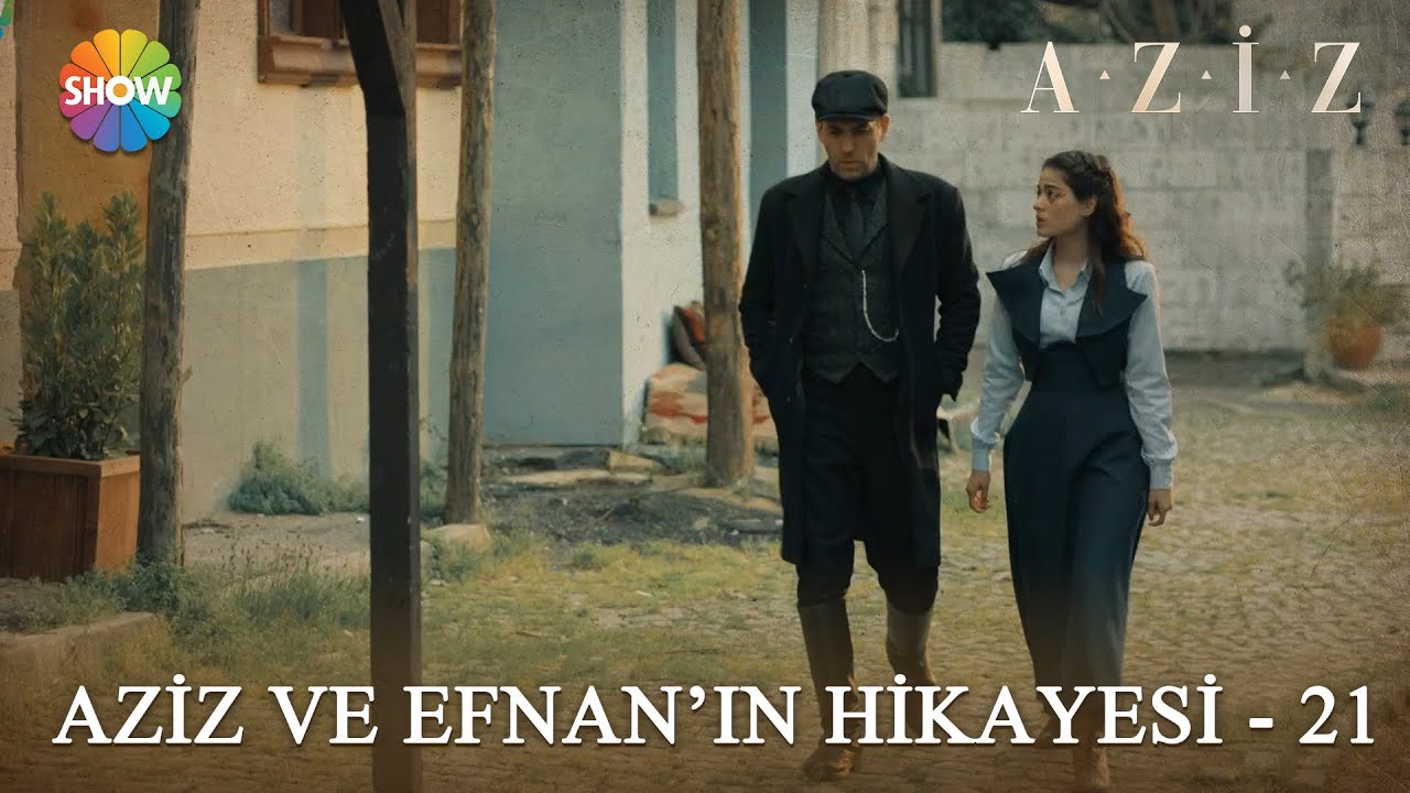 Aziz ve Efnan'ın hikayesi - 21 | #Aziz Kolaj Videolar