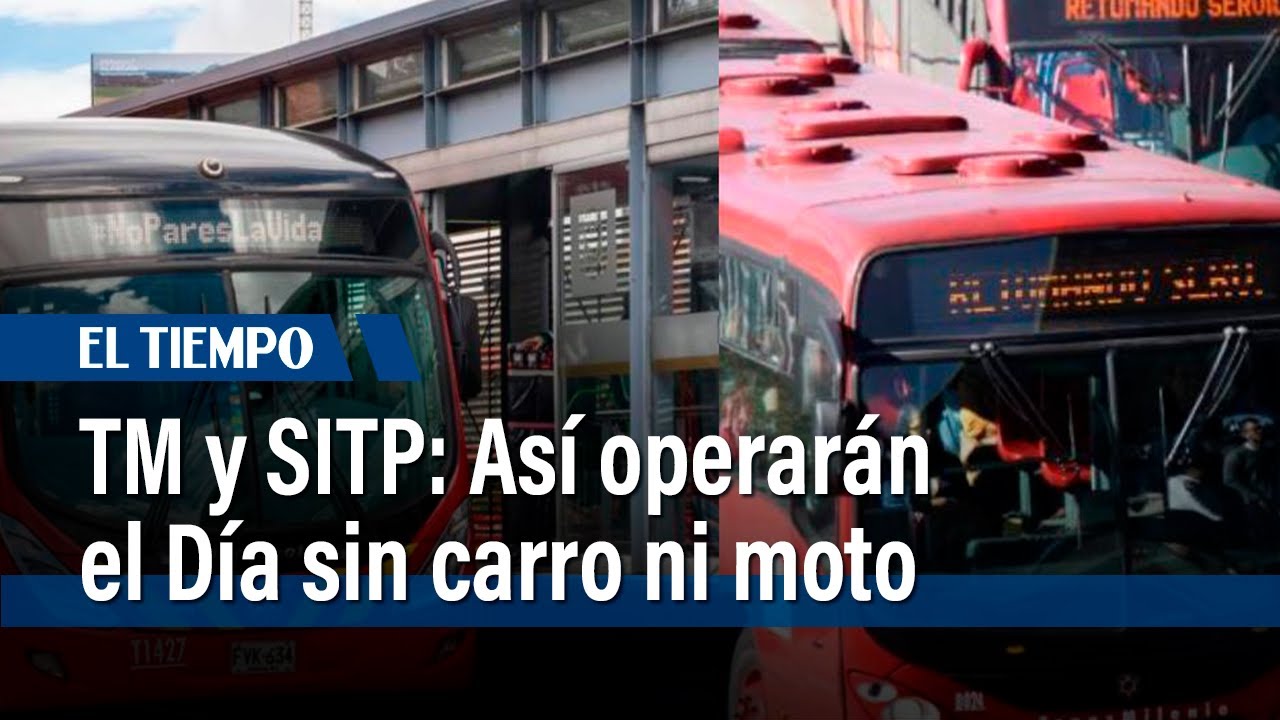 Horarios y medidas en TransMilenio y SITP el 6 de febrero, Día sin carro y sin moto en Bogotá