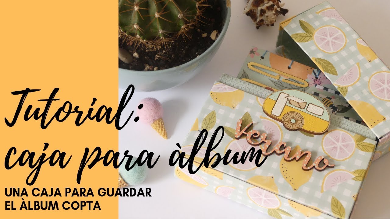 TUTORIAL: CAJA PARA ÁLBUM COPTA
