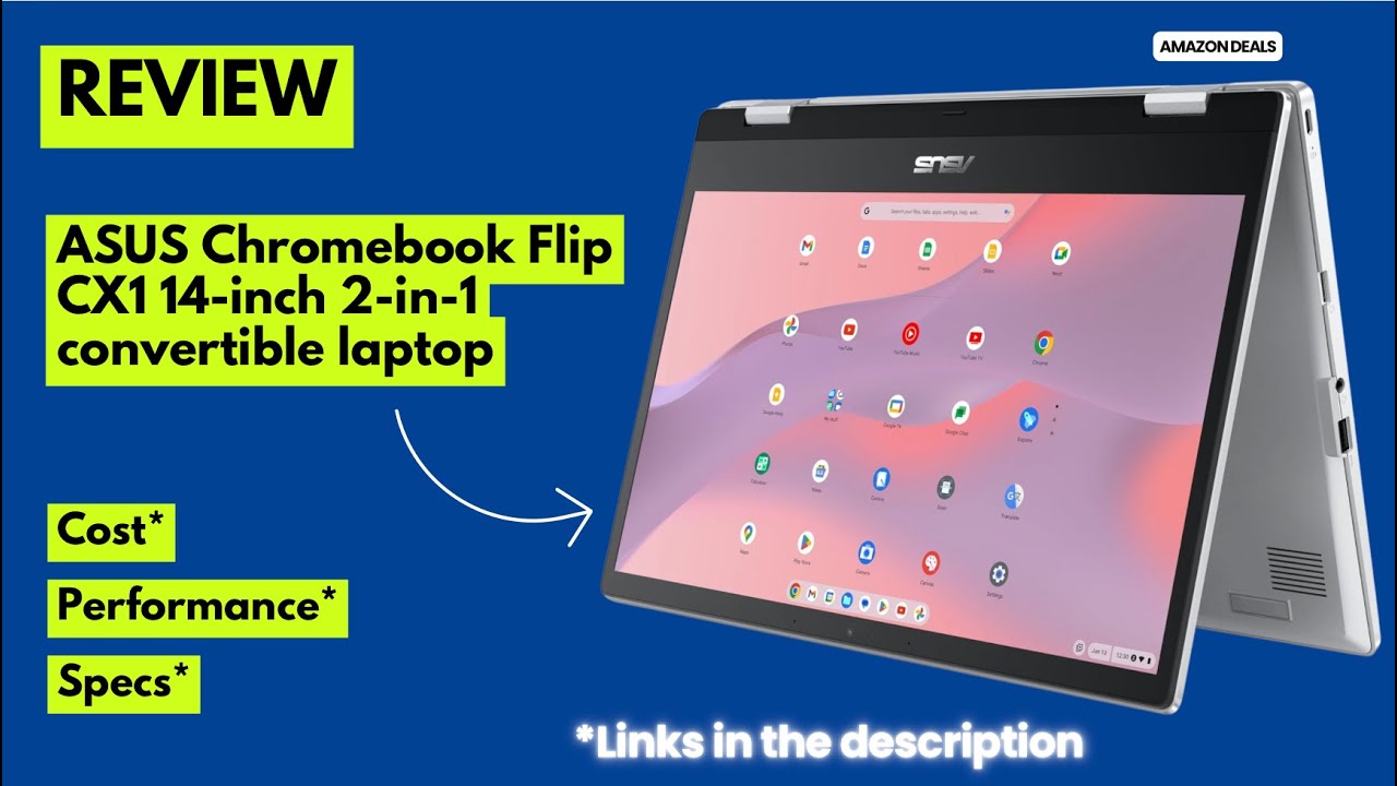 ASUS Chromebook Flip CX1 14" 2-in-1 Review | Intel Celeron N4500, 8GB RAM, 128GB eMMC, ChromeOS