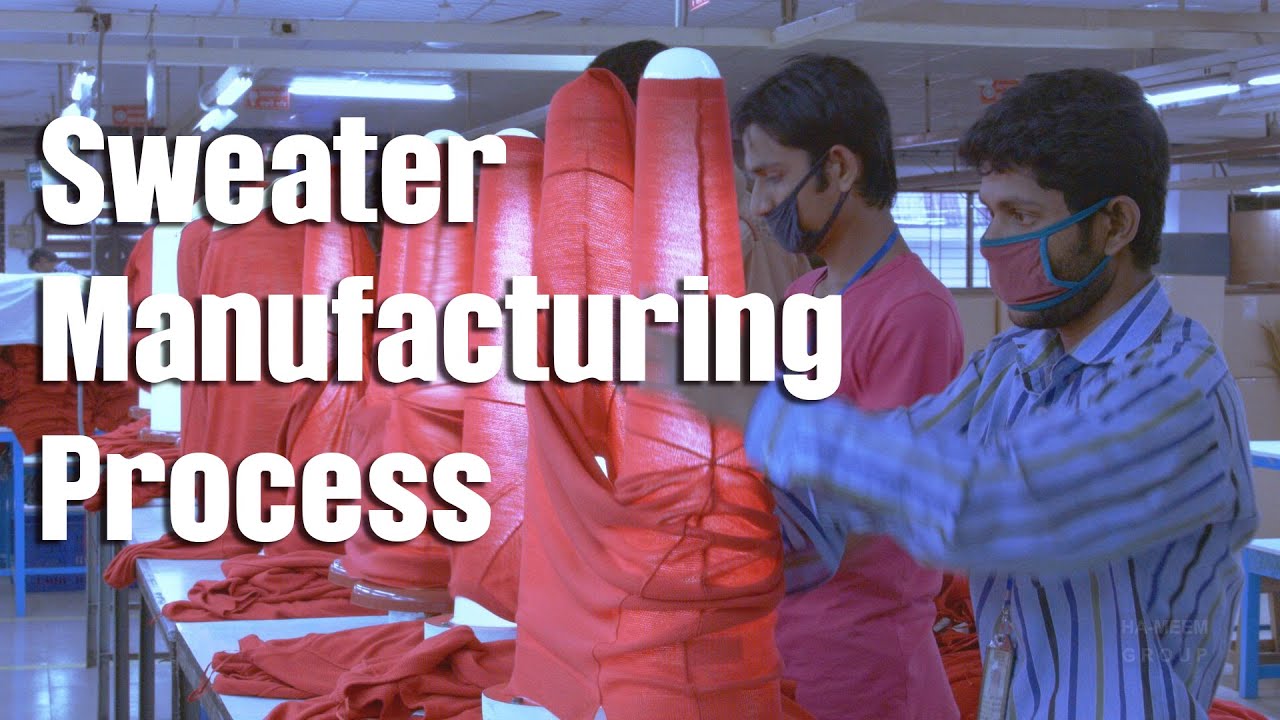 Sweater Manufacturing Process. How to make Sweater, Ha-Meem Group Official