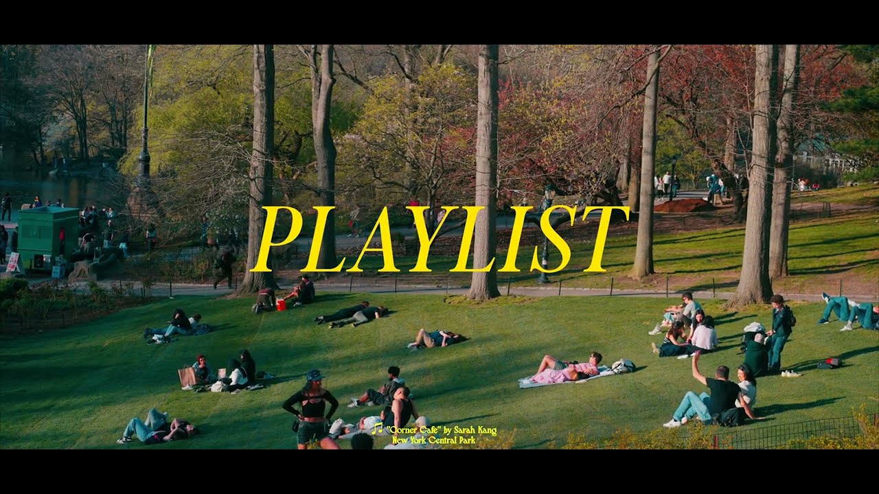[Playlist] Spring mode in New York Central Park 🌼