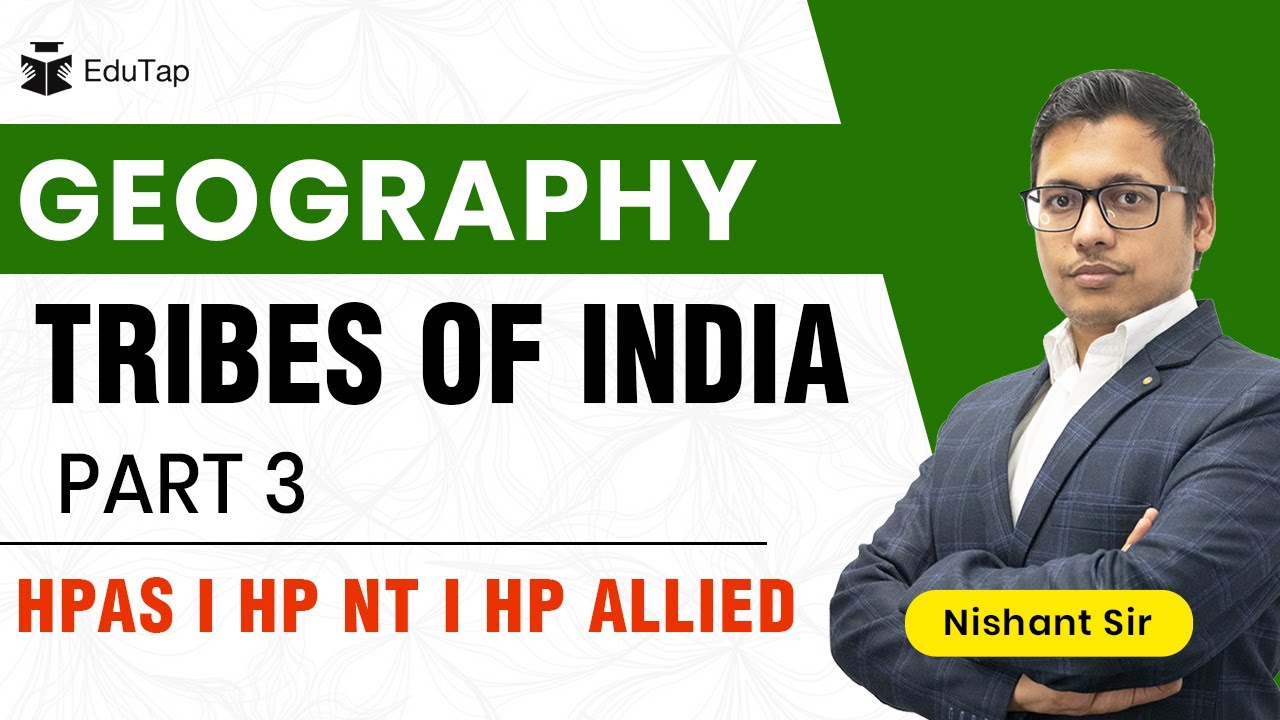 Strategy, Guidance & Syllabus Geography HPAS | Tribes in Northern India HPAS| MCQs on Geography HPAS