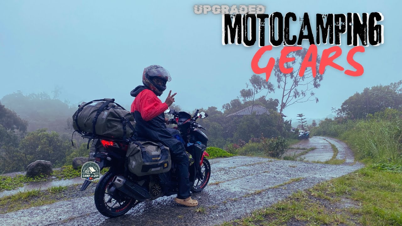 UPGRADED MOTOCAMPING GEARS | RAIN OR SHINE MOTOCAMPING