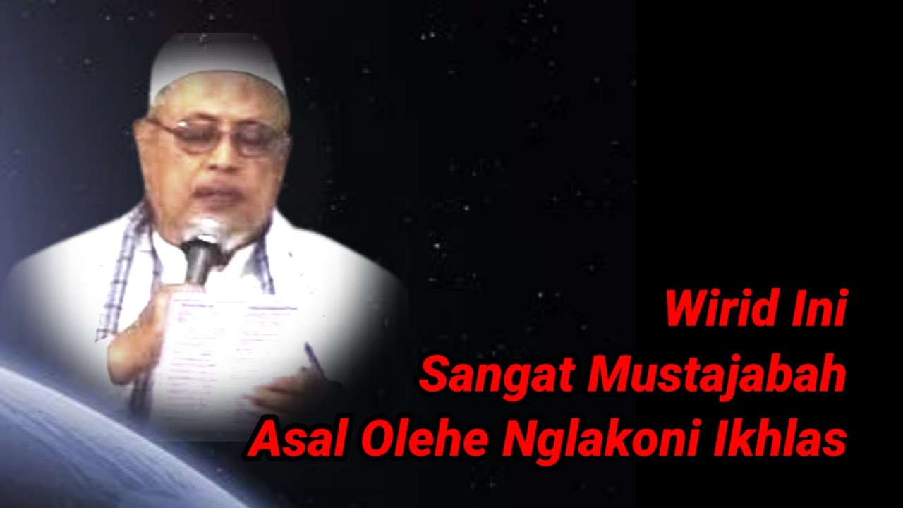 986 WIRID INI SANGAT MUSTAJABAH ASAL OLEHE NGLAKONI IKHLAS